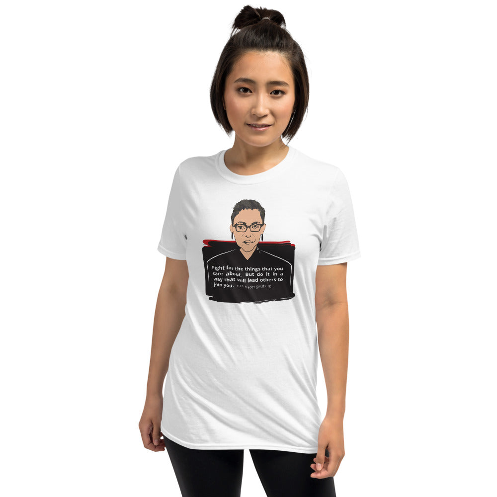 Fight for the things that you care about. But do it in a way that will lead others shirt