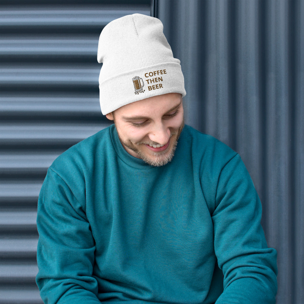 Coffee then Beer - Embroidered Beanie